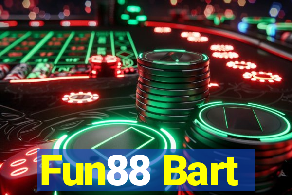 Fun88 Bart