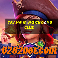 trang mạng Choáng club