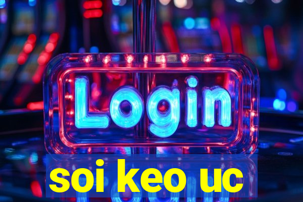 soi keo uc