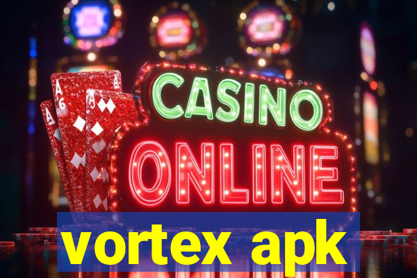 vortex apk