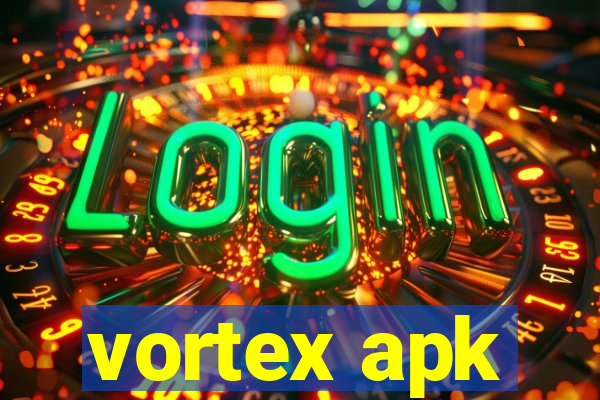 vortex apk