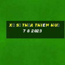 xổ số thừa thiên huế 7 8 2023