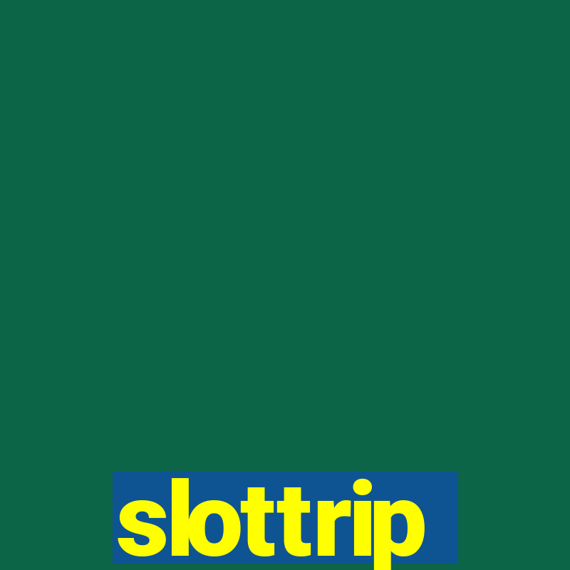 slottrip