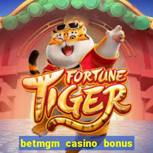 betmgm casino bonus code pa