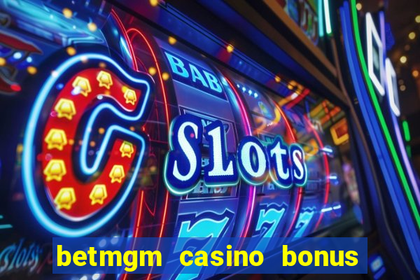 betmgm casino bonus code pa