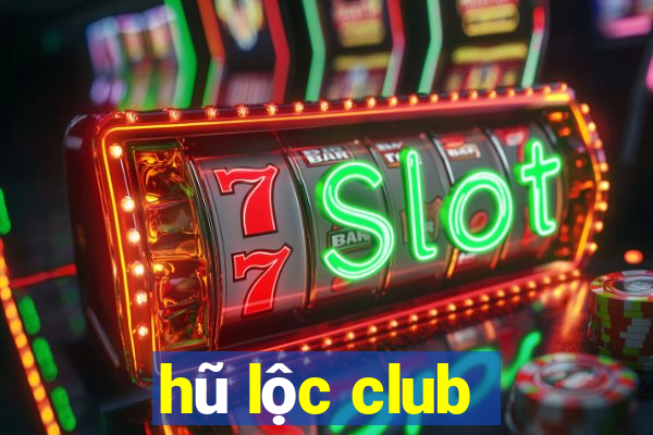 hũ lộc club