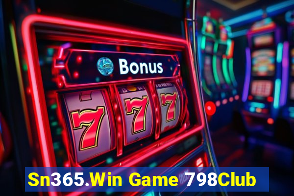 Sn365.Win Game 798Club