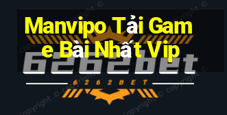 Manvipo Tải Game Bài Nhất Vip