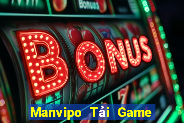 Manvipo Tải Game Bài Nhất Vip