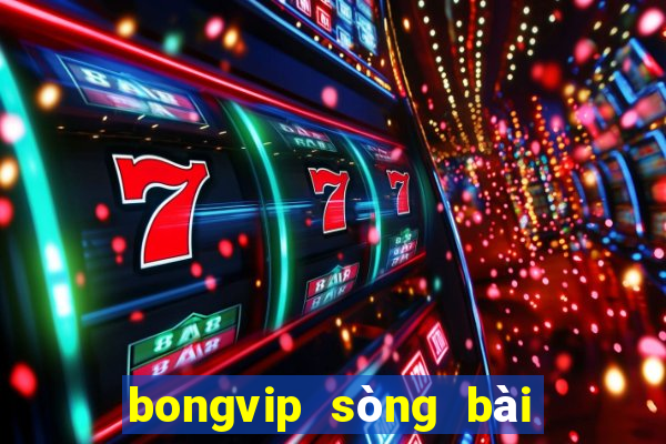 bongvip sòng bài trực tuyến