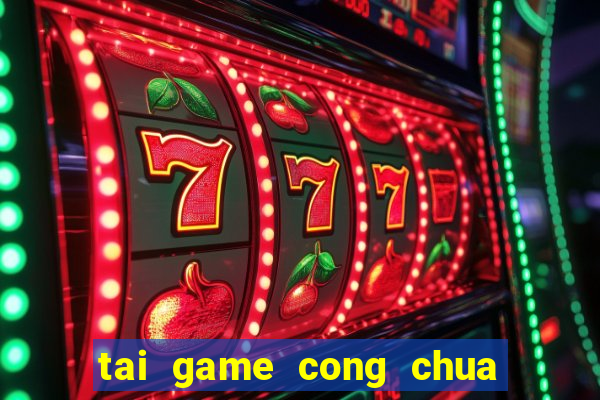 tai game cong chua mien phi