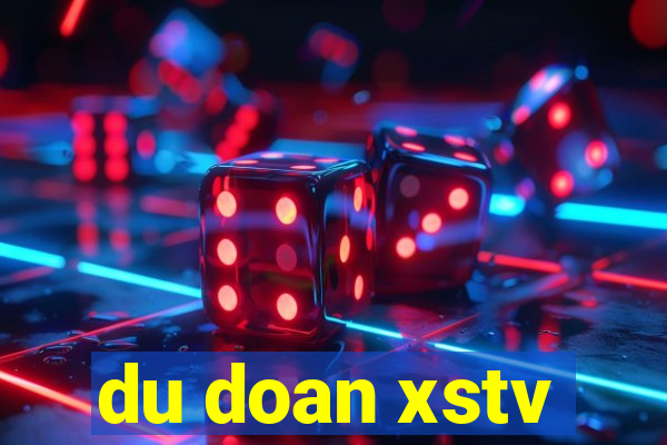 du doan xstv