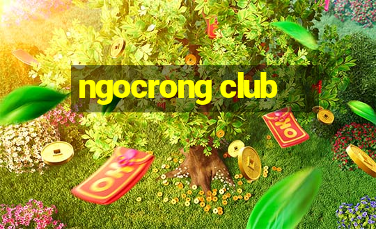 ngocrong club