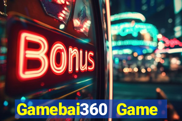 Gamebai360 Game Bài Tài Xỉu