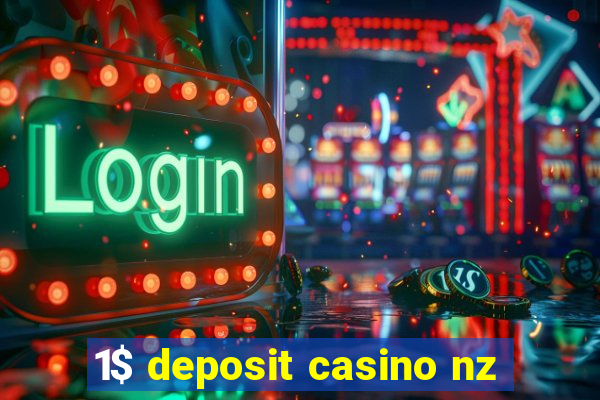 1$ deposit casino nz