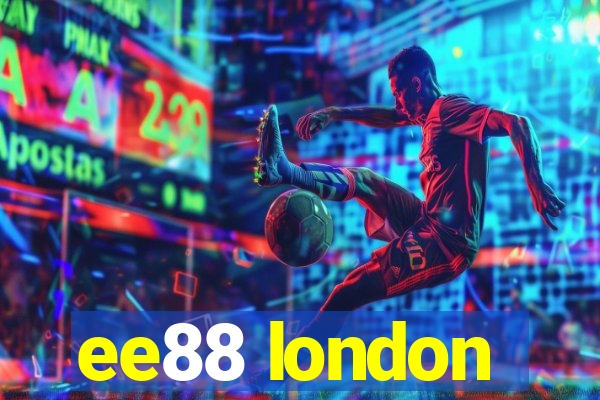 ee88 london