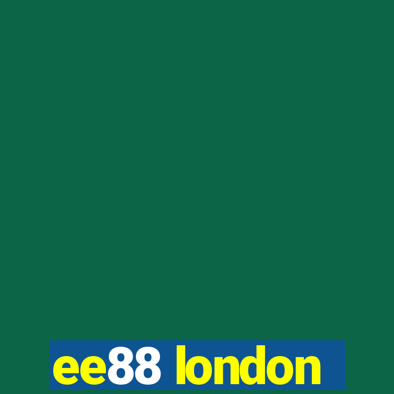 ee88 london