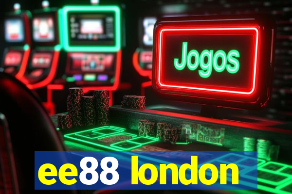 ee88 london