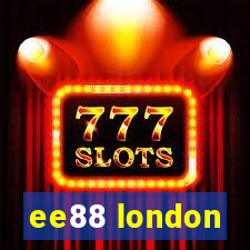 ee88 london