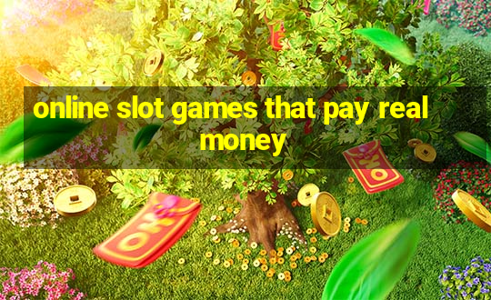 online slot games that pay real money