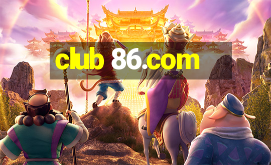 club 86.com