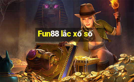 Fun88 lắc xổ số