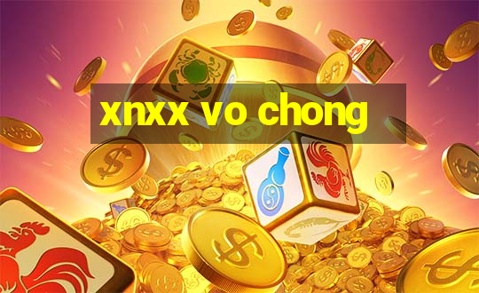 xnxx vo chong