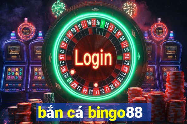 bắn cá bingo88