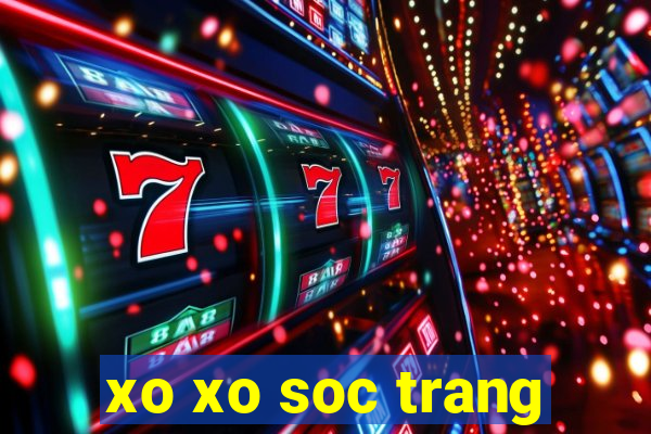 xo xo soc trang