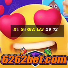 xổ số gia lai 29 12