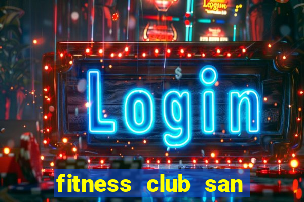 fitness club san ramon ca