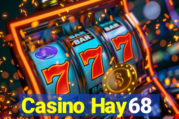 Casino Hay68