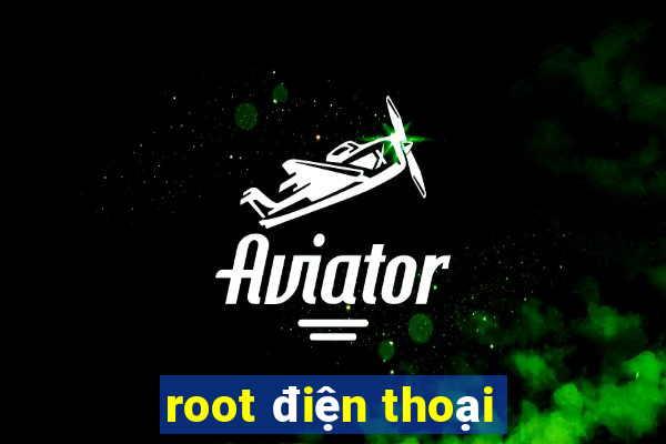 root điện thoại