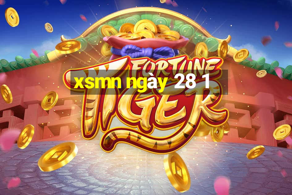 xsmn ngày 28 1