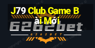 J79 Club Game Bài Mới