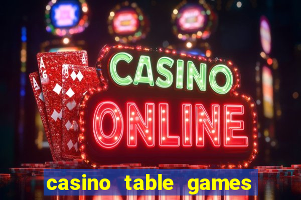 casino table games with bonus