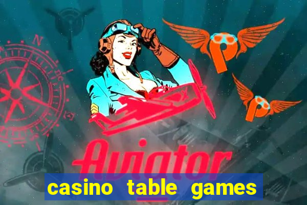 casino table games with bonus