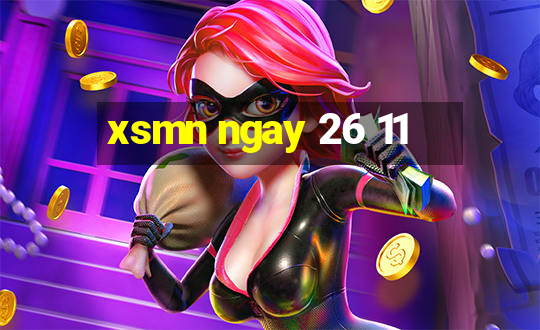 xsmn ngay 26 11