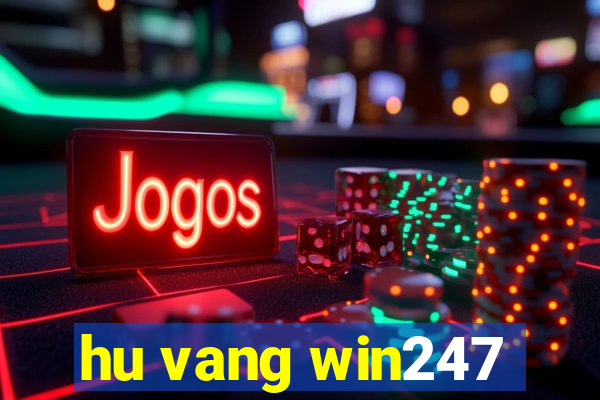 hu vang win247