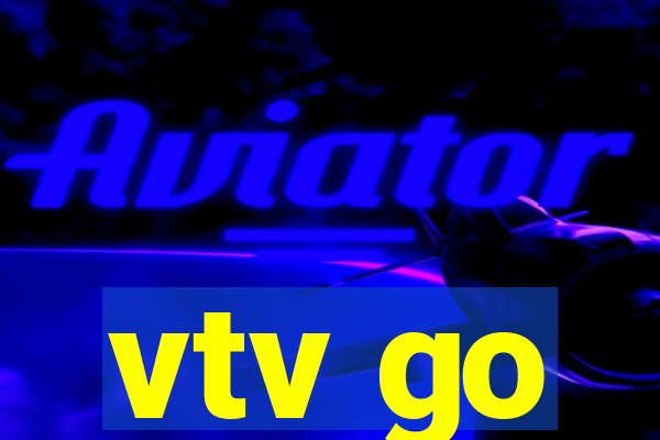 vtv go