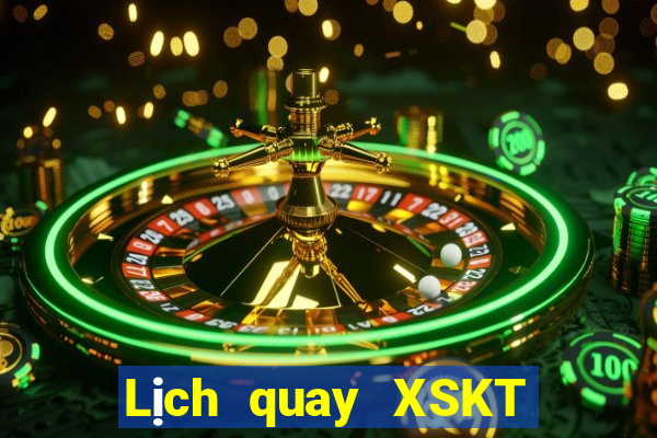 Lịch quay XSKT ngày 18