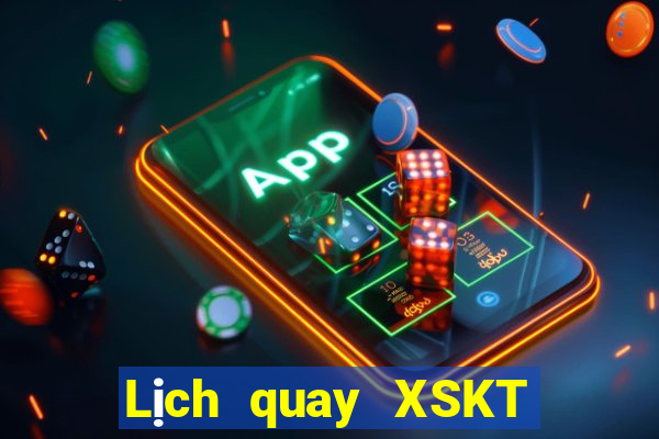 Lịch quay XSKT ngày 18