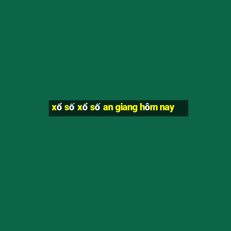 xổ số xổ số an giang hôm nay