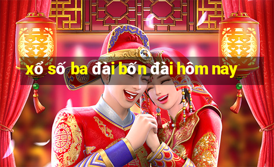 xổ số ba đài bốn đài hôm nay