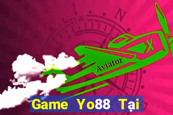 Game Yo88 Tại Game Bài Đổi Thưởng