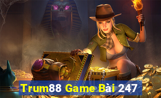 Trum88 Game Bài 247