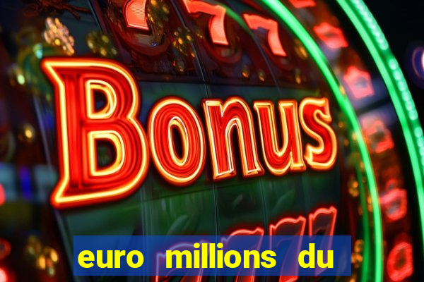 euro millions du 26 janvier 2024