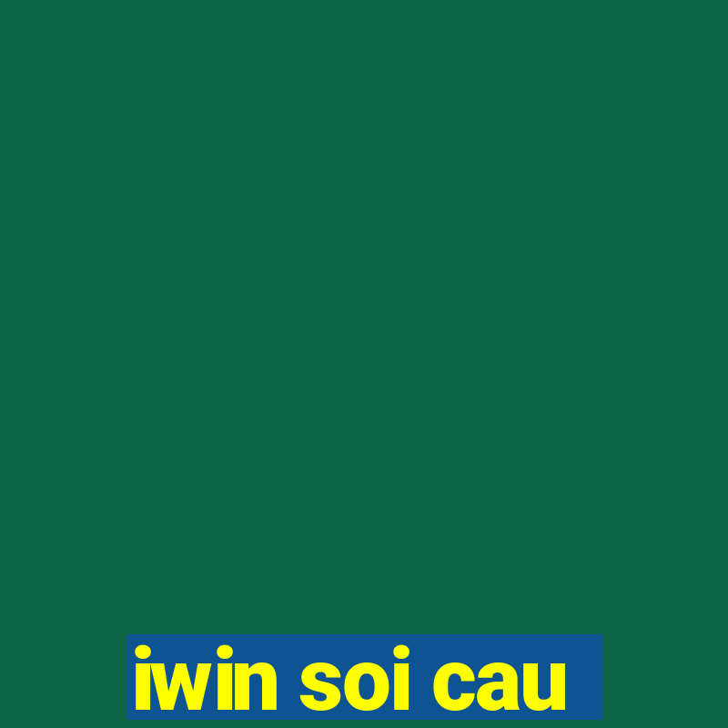 iwin soi cau