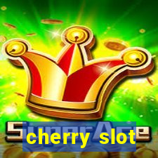 cherry slot