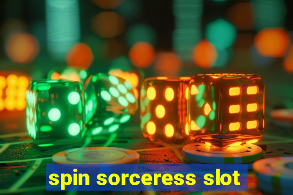 spin sorceress slot